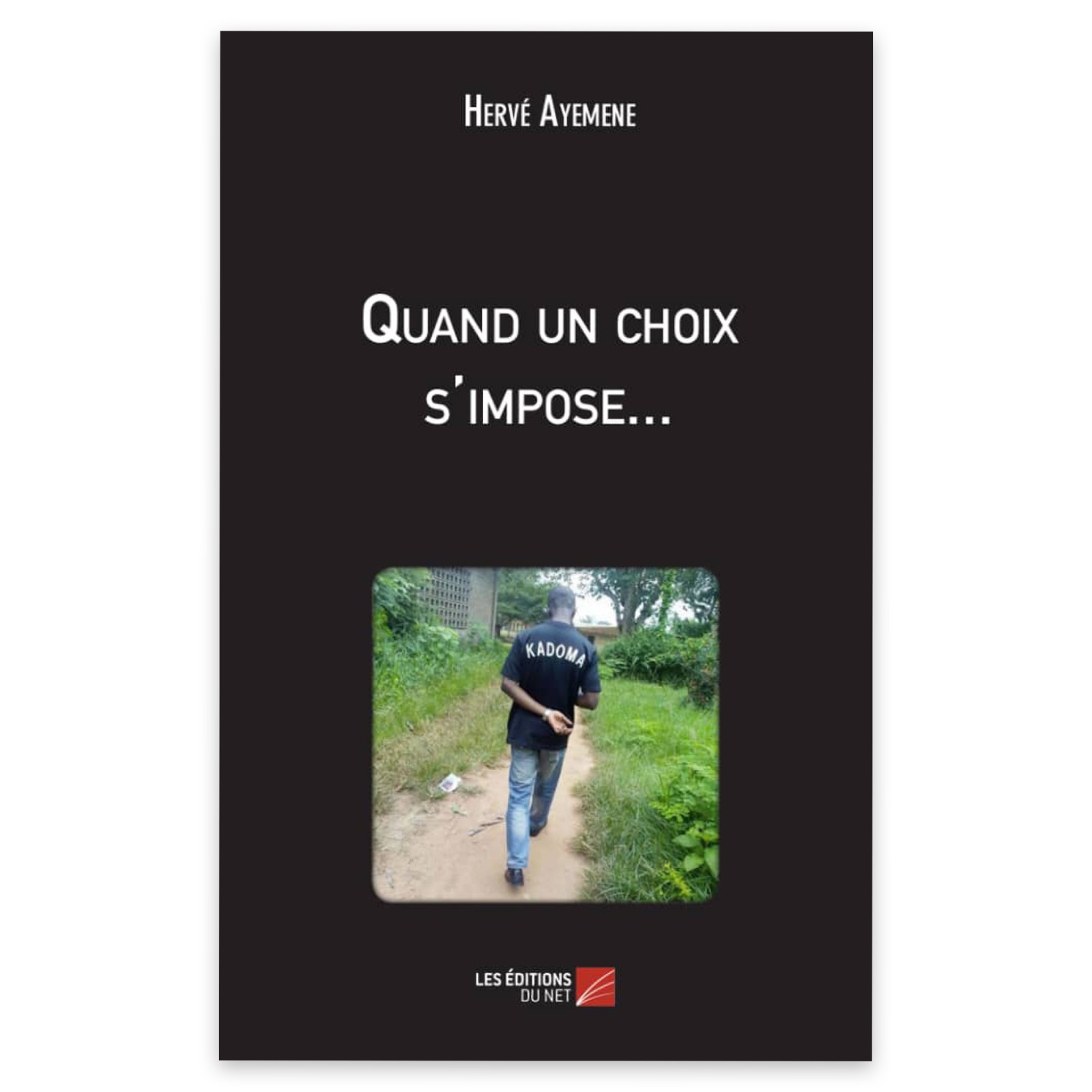 Quand un choix  s'impose